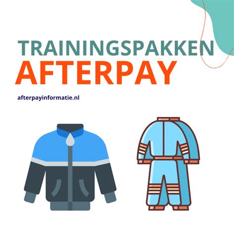 Trainingspakken Afterpay .